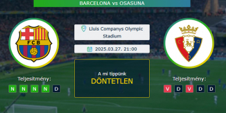 Barcelona - Osasuna 27.03.2025. Tippek LaLiga